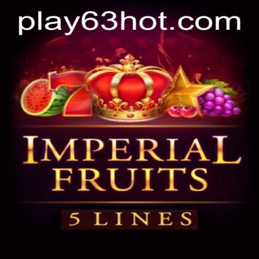 Exploring ImperialFruits5: A Thrilling Gaming Experience with 63HOT.COM