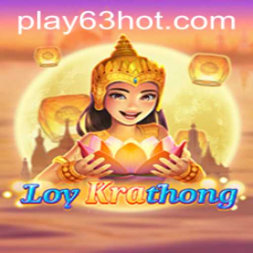 Exploring the Intriguing LoyKrathong Game and Its Connection to 63HOT.COM